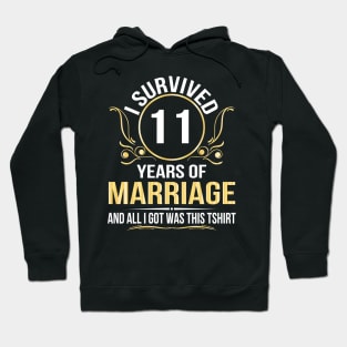 I Survived 11 Years Of Marriage Wedding And All I Got Was This Hoodie